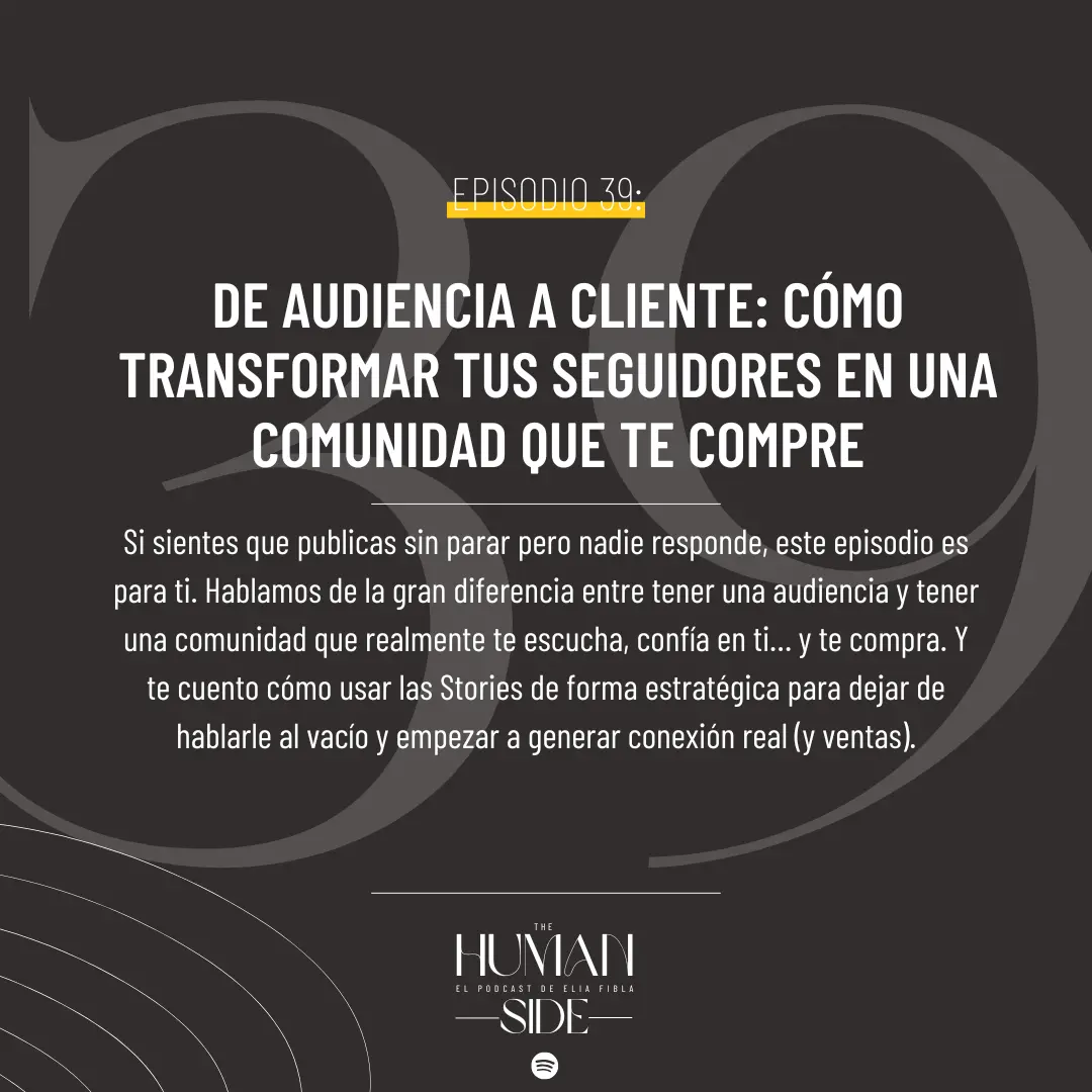 ep 39 de audiencia a cliente podcast elia fibla