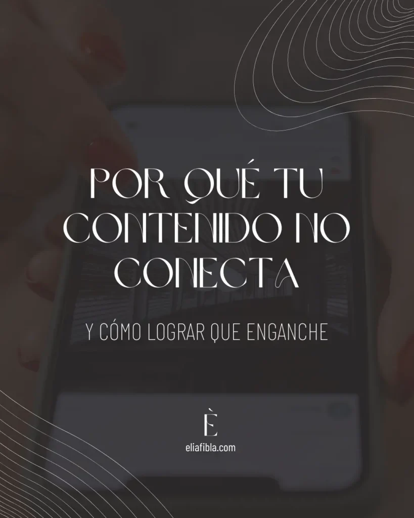 ep. 40 por que tu contenido no conecta - portada elia fibla